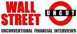 Wall Street Uncut - Unconventional Financial Interviews